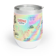 Load image into Gallery viewer, Autism Affirmations Wine Tumbler for Moms