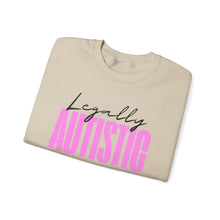 Load image into Gallery viewer, Crewneck Sweatshirt — "Legally Autistic" Pink Typography Pride Sweater