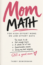 Load image into Gallery viewer, Mom Math (Pre-Order)
