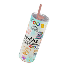 Load image into Gallery viewer, Autism Affirmations Tumbler for Empowering Moms, 20oz
