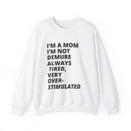 I'm a mom Sweatshirt