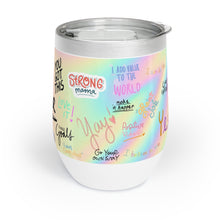 Load image into Gallery viewer, Autism Affirmations Wine Tumbler for Moms
