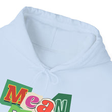 Load image into Gallery viewer, &quot;Mean Mom&quot; Advocacy Hoodie for Autism Moms
