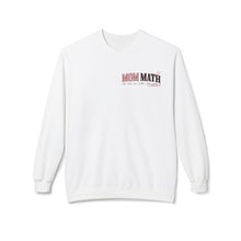 Load image into Gallery viewer, Mom Math Crewneck Sweatshirt — Funny Mother's Day Graphic Pullover
